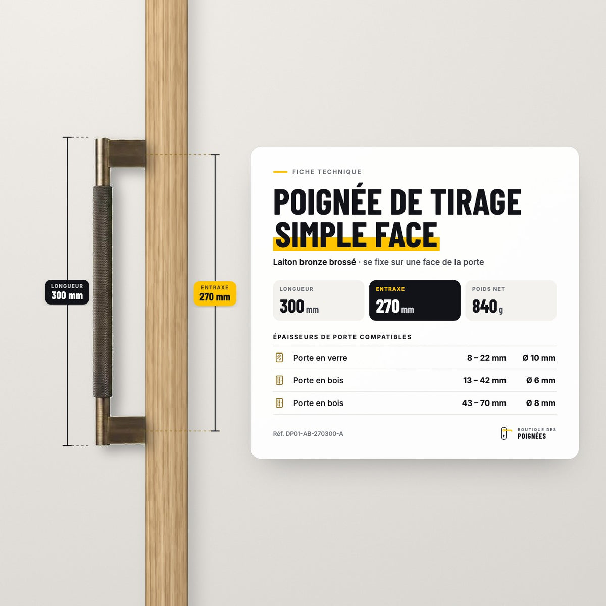 Fiche technique poignée de tirage simple face 300 mm, entraxe 270 mm, laiton bronze brossé